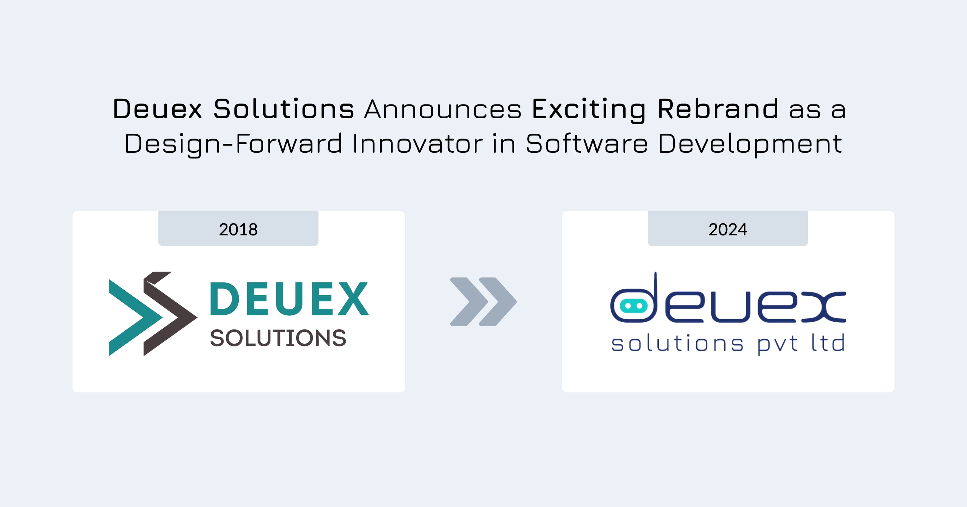 Deuex Solutions' Rebrand Positions Company as a Leading Design-Driven Software Creation Studio