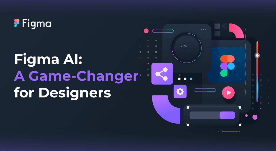 Figma AI: A Game-Changer for Designers