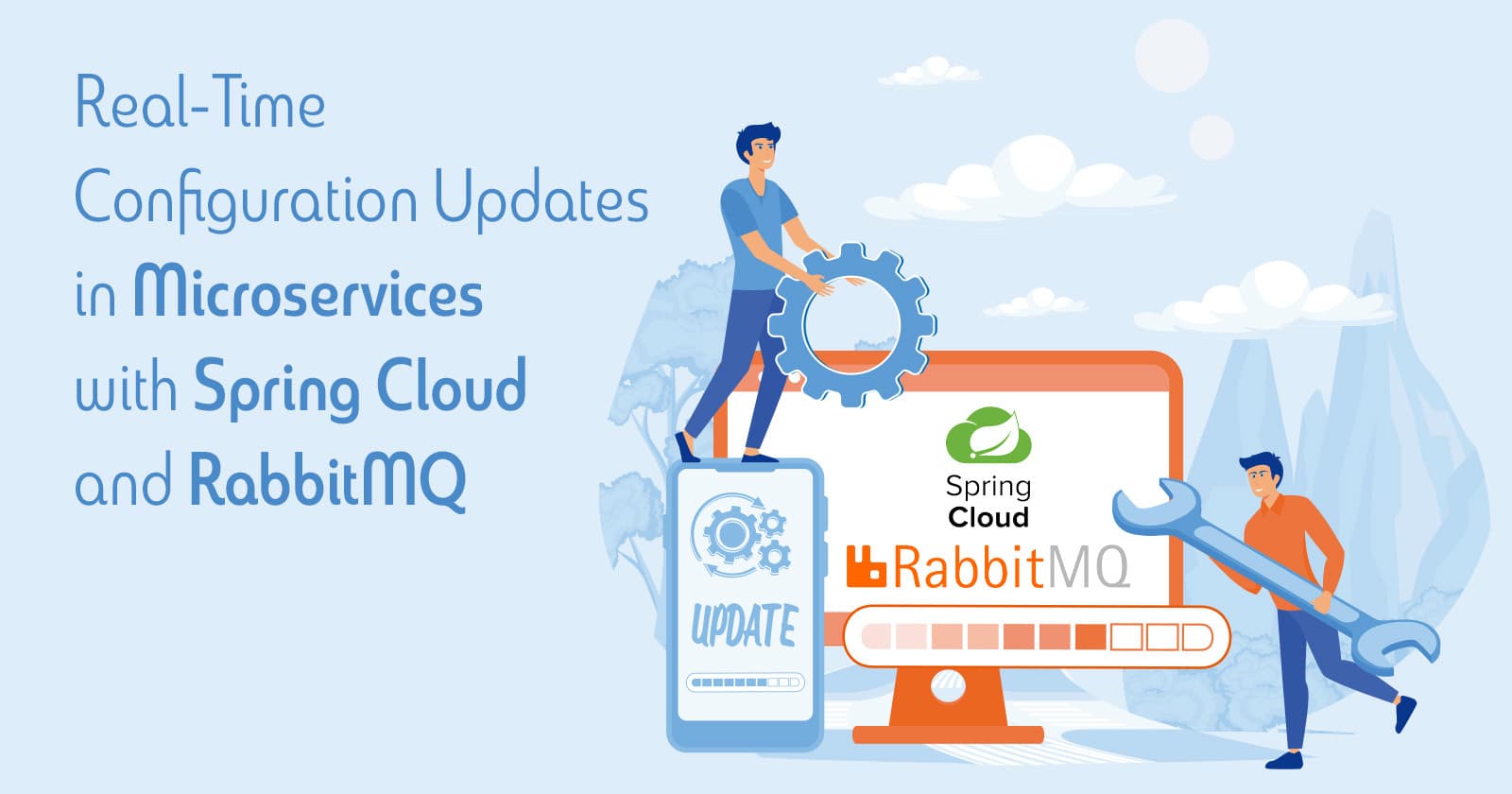 Real-Time Configuration Updates in Microservices with Spring Cloud and RabbitMQ
