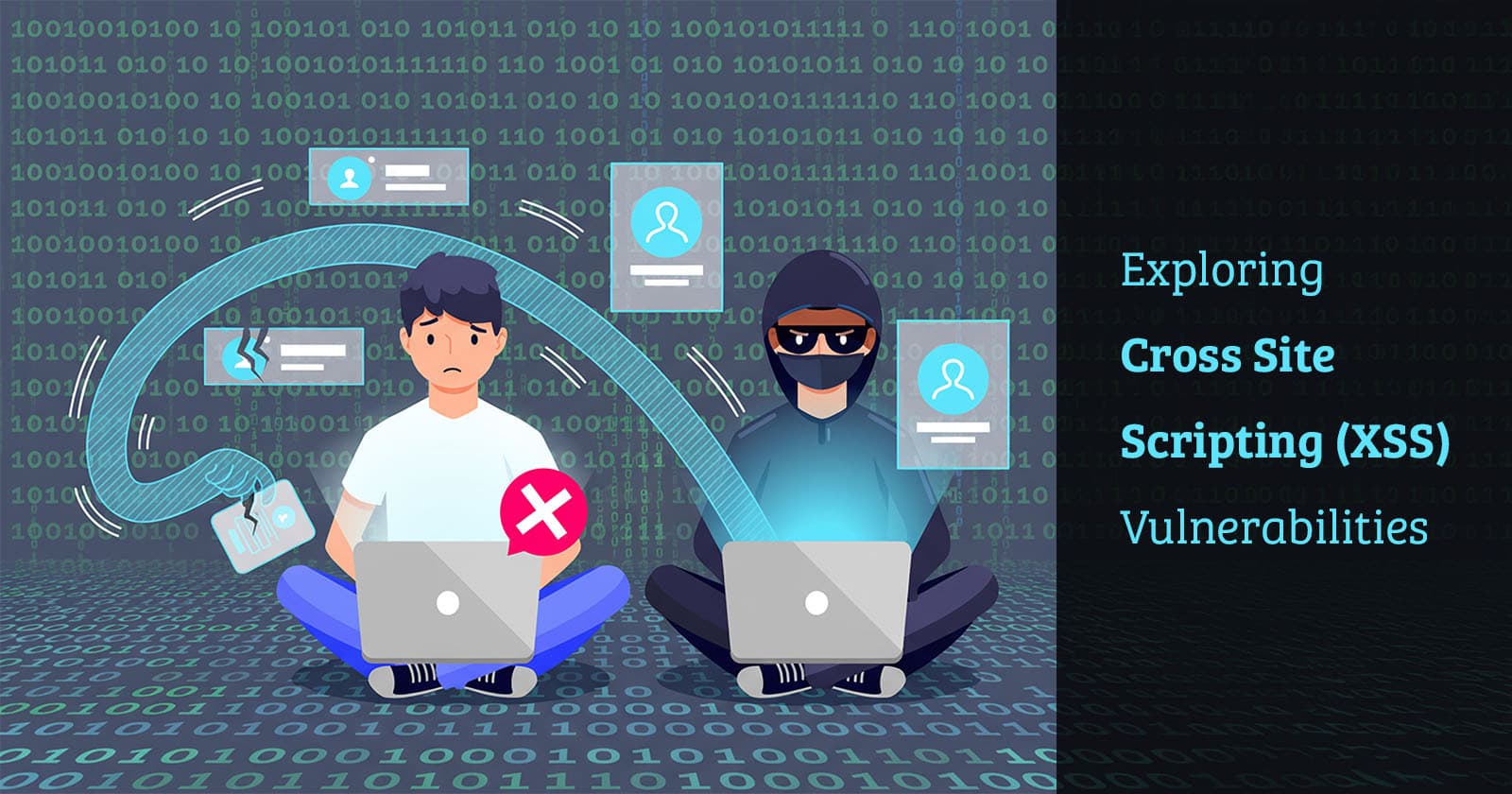 Exploring Cross Site Scripting (XSS) Vulnerabilities