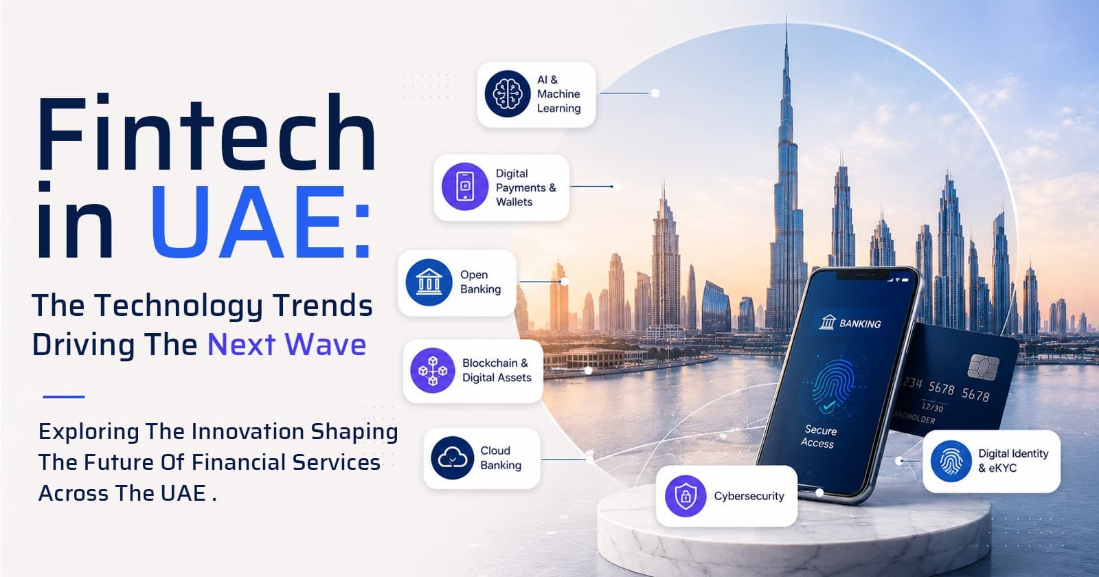 Fintech in UAE: The Technology Trends Driving the Next Wave